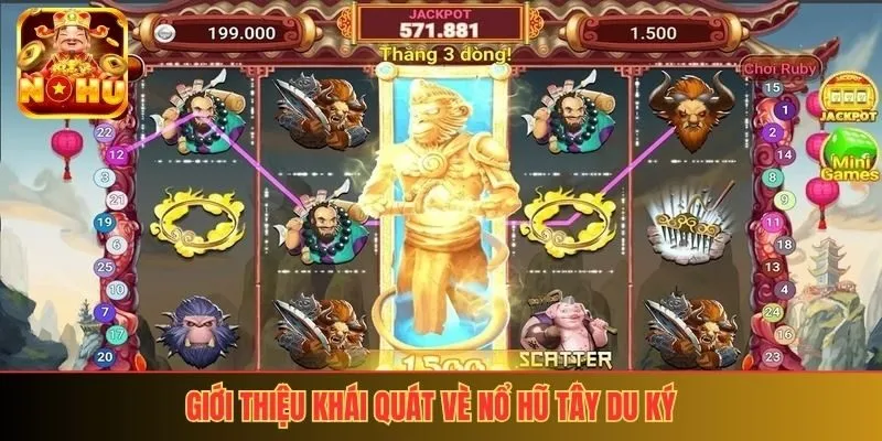 Giới thiệu khái quát về nổ hũ Tây Du Ký